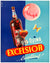 Quina Excelsior 1950s French Alcohol Advertising Poster, Kalischer