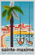 Sainte Maxime Cote d'Azur 1960s  French Travel Poster, Bernard Thonus